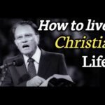 How to live the Christian life||Important message for Christians||Dr.Billy Graham Messages||