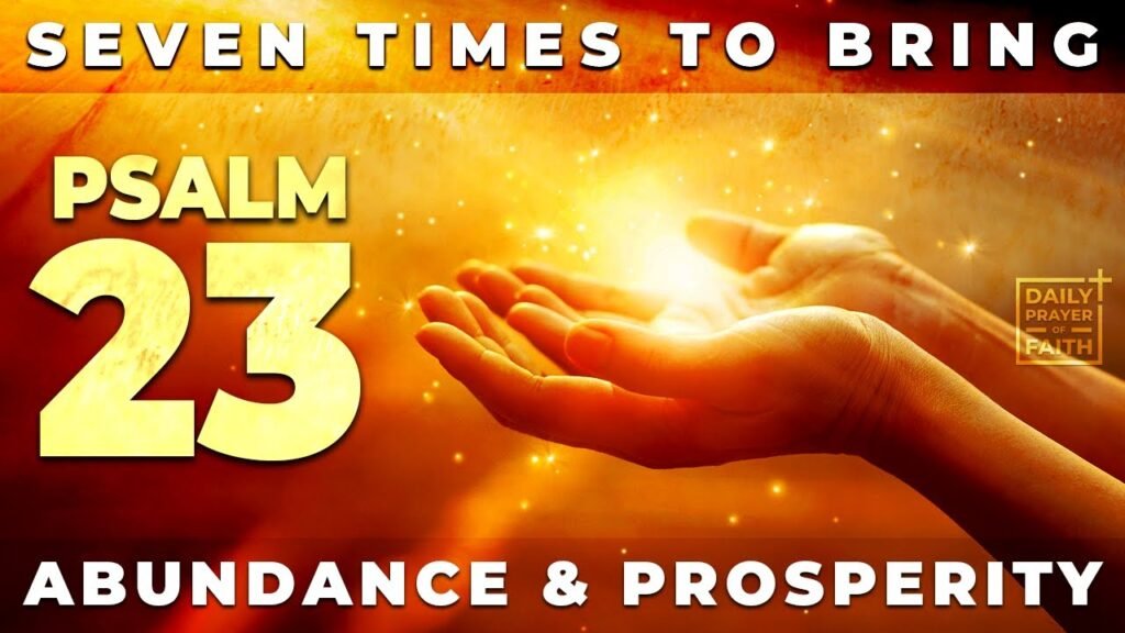 PSALM 23 | To Bring Abundance and Prosperity Into Your Life - Psalms ...