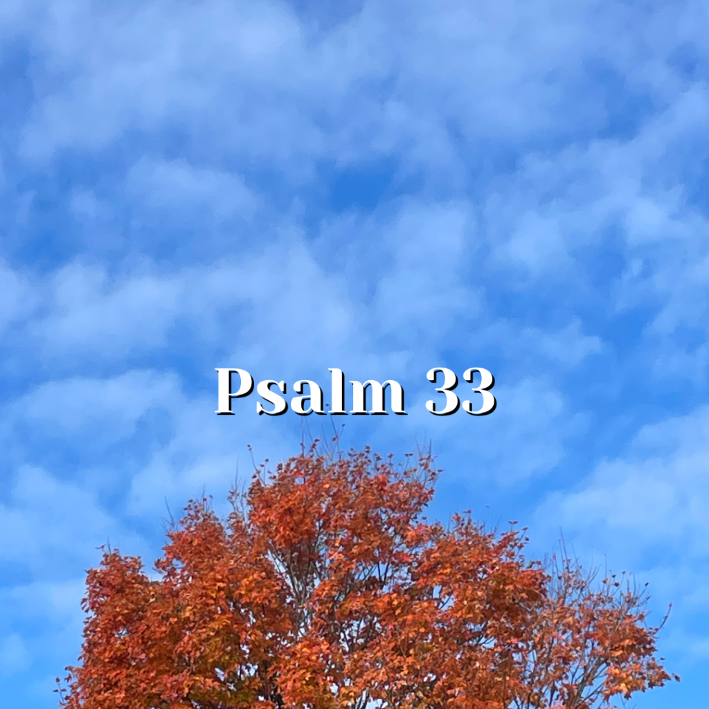 psalm-33-lift-hands-in-praise-and-awe-reading-the-psalms-psalms