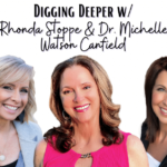 Digging-Deeper-w-Rhonda-Michelle-and-Lee-Ann-Raising.png